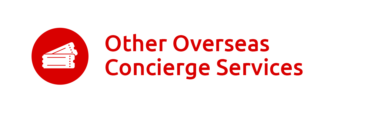Other Overseas Concierge Services